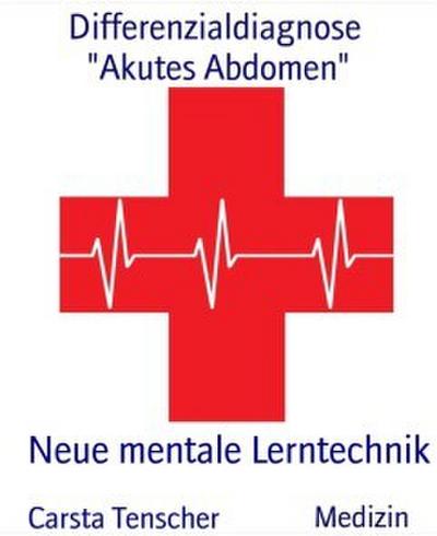 Differenzialdiagnose ’AKUTES ABDOMEN’