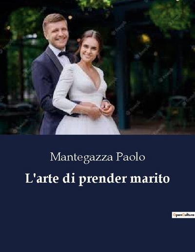 L’arte di prender marito