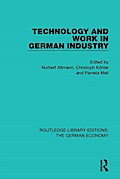 Technology and Work in German Industry