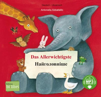 Das Allerwichtigste: Kinderbuch Deutsch-Ukrainisch mit MP3-Hörbuch zum Herunterladen und Ausklappseiten