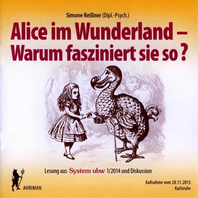 Alice im Wunderland - Warum fasziniert sie so?, Audio-CD