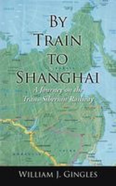 By Train to Shanghai