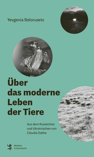 Über das moderne Leben der Tiere