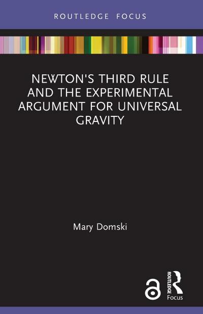 Newton’s Third Rule and the Experimental Argument for Universal Gravity