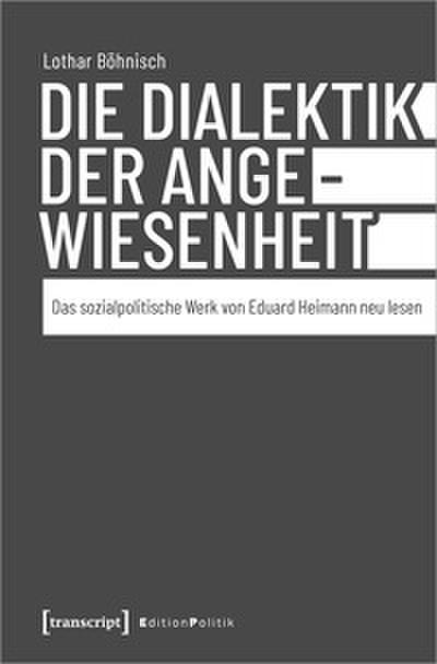 Die Dialektik der Angewiesenheit