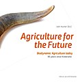 Agriculture for the future