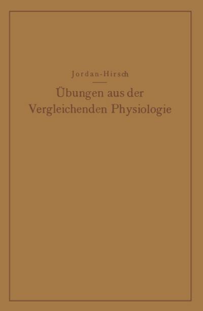 Übungen aus der Vergleichenden Physiologie