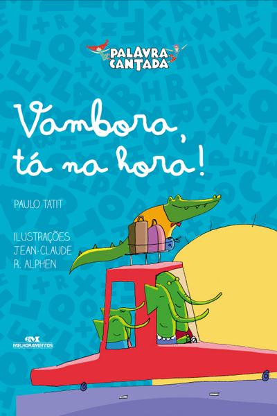 Vambora, tá na hora!