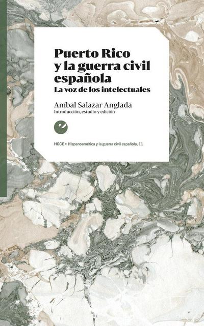Puerto Rico y la guerra civil española: La voz de los intelectuales