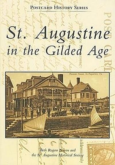 St. Augustine in the Gilded Age