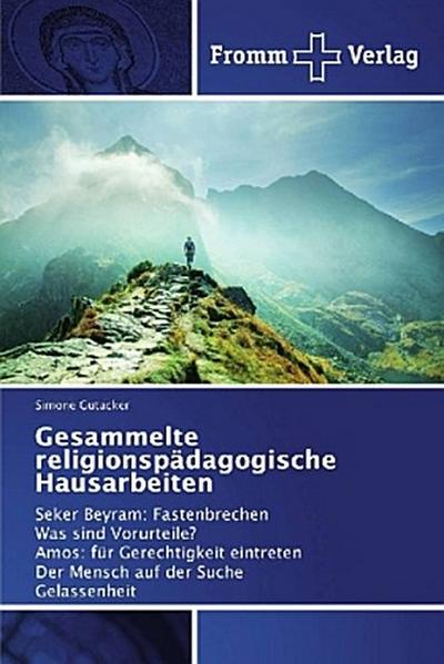 Gesammelte religionspädagogische Hausarbeiten