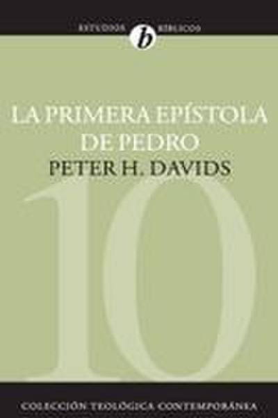 La Primera Epistola de Pedro = The First Epistle of Peter