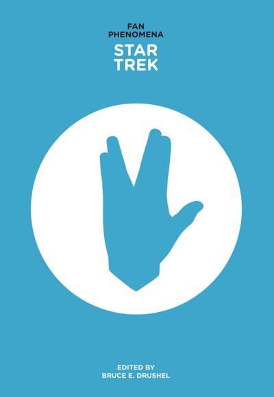 Fan Phenomena: Star Trek