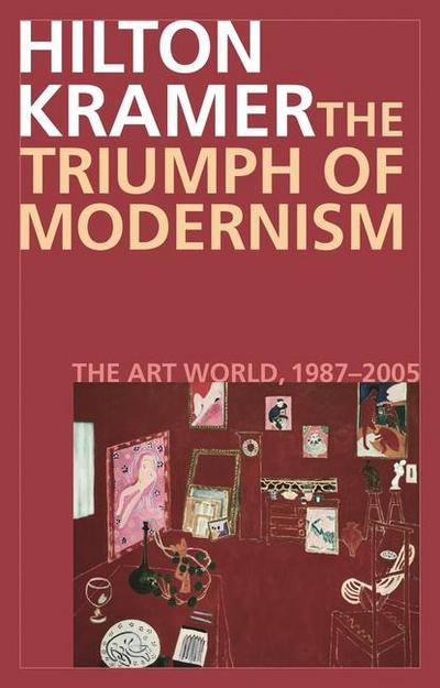 The Triumph of Modernism
