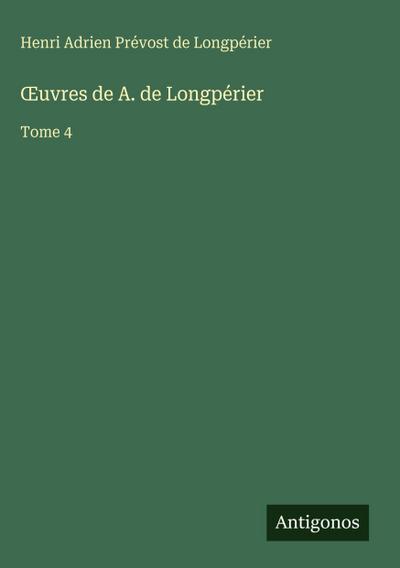 ¿uvres de A. de Longpérier