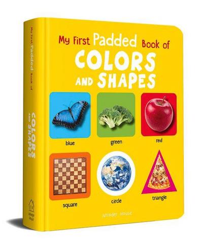 My First Padded Book of Colours and Shapes