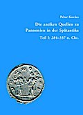 Die antiken Quellen zu Pannonien in der Spätantike