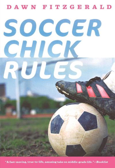 Soccer Chick Rules