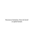 Ressources humaines, force de travail et capital humain - de