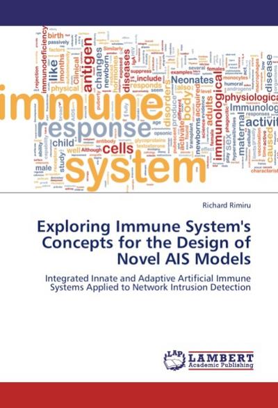 Exploring Immune System’s Concepts for the Design of Novel AIS Models