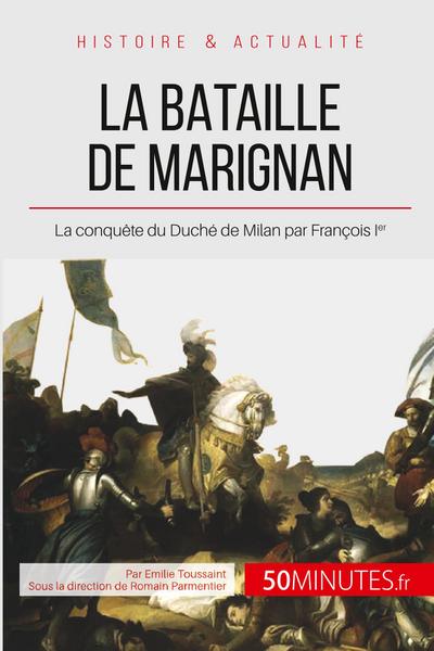 La bataille de Marignan
