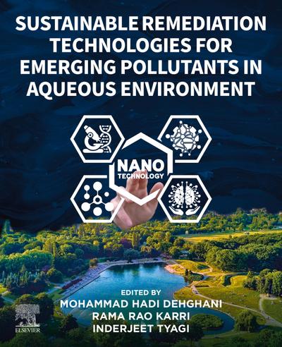 Sustainable Remediation Technologies for Emerging Pollutants in Aqueous Environment
