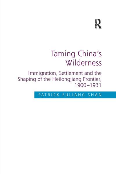 Taming China’s Wilderness