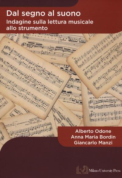 Odone, A: Dal segno al suono. Indagine sulla lettura musical