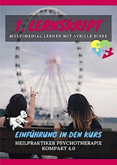 Heilpraktiker Psychotherapie kompakt 2.0: 1. Lernskript HPP