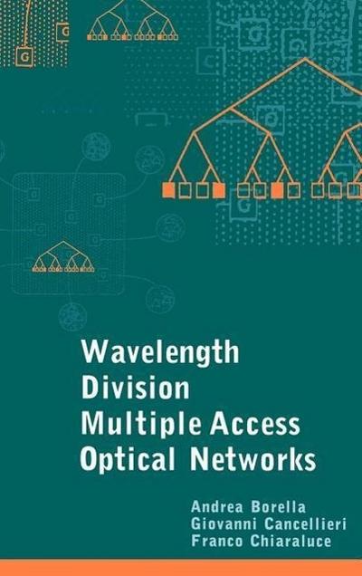 Wavelength Division Multiple Access Optical Networks