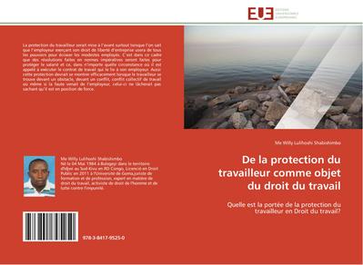De la protection du travailleur comme objet du droit du travail