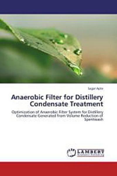 Anaerobic Filter for Distillery Condensate Treatment