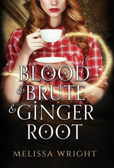 Blood & Brute & Ginger Root