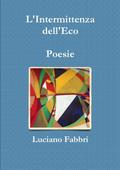 L’Intermittenza dell’Eco