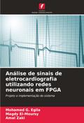Análise de sinais de eletrocardiografia utilizando redes neuronais em FPGA