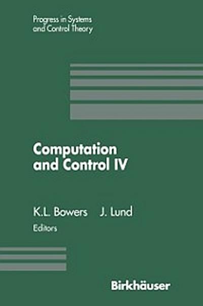 Computation and Control IV