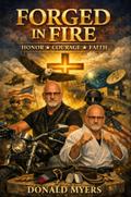 Forged in the Fire