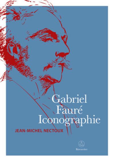 Gabriel Fauré. Iconographie