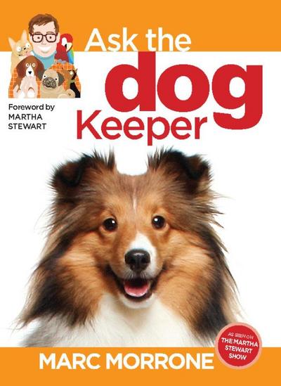 Marc Morrone’s Ask the Dog Keeper