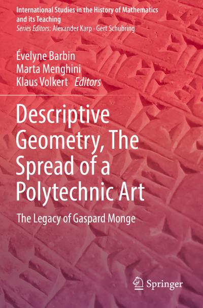 Descriptive Geometry, The Spread of a Polytechnic Art