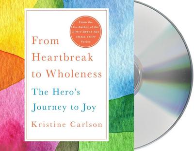 From Heartbreak to Wholeness: The Hero’s Journey to Joy