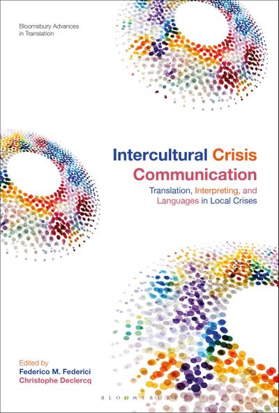 Intercultural Crisis Communication Translation, Interpreting and Languages in Local Crises