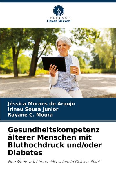 Gesundheitskompetenz älterer Menschen mit Bluthochdruck und/oder Diabetes