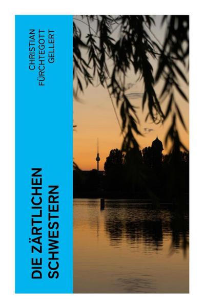 Die zärtlichen Schwestern