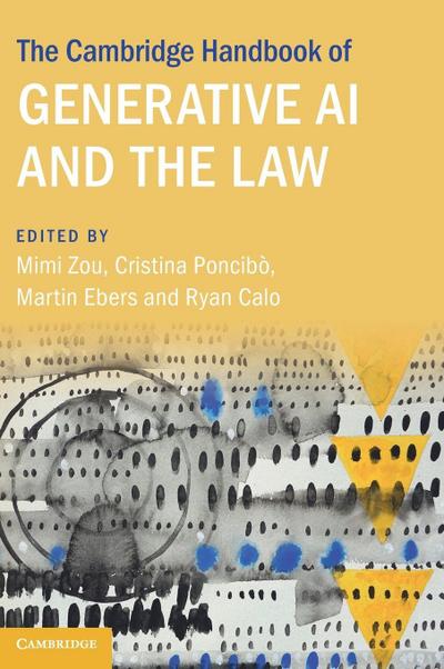 The Cambridge Handbook of Generative AI and the Law