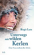 Unterwegs mit wilden Kerlen