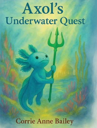 Axol’s Underwater Quest