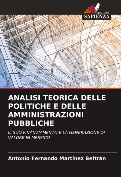 ANALISI TEORICA DELLE POLITICHE E DELLE AMMINISTRAZIONI PUBBLICHE
