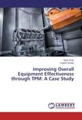 Improving Overall Equipment Effectiveness through 