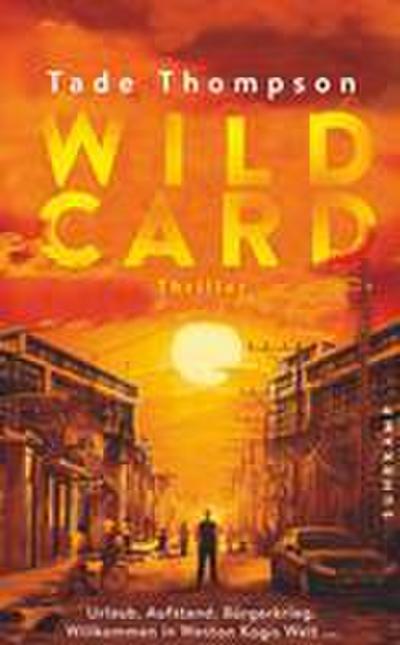 Wild Card: Thriller (suhrkamp taschenbuch)